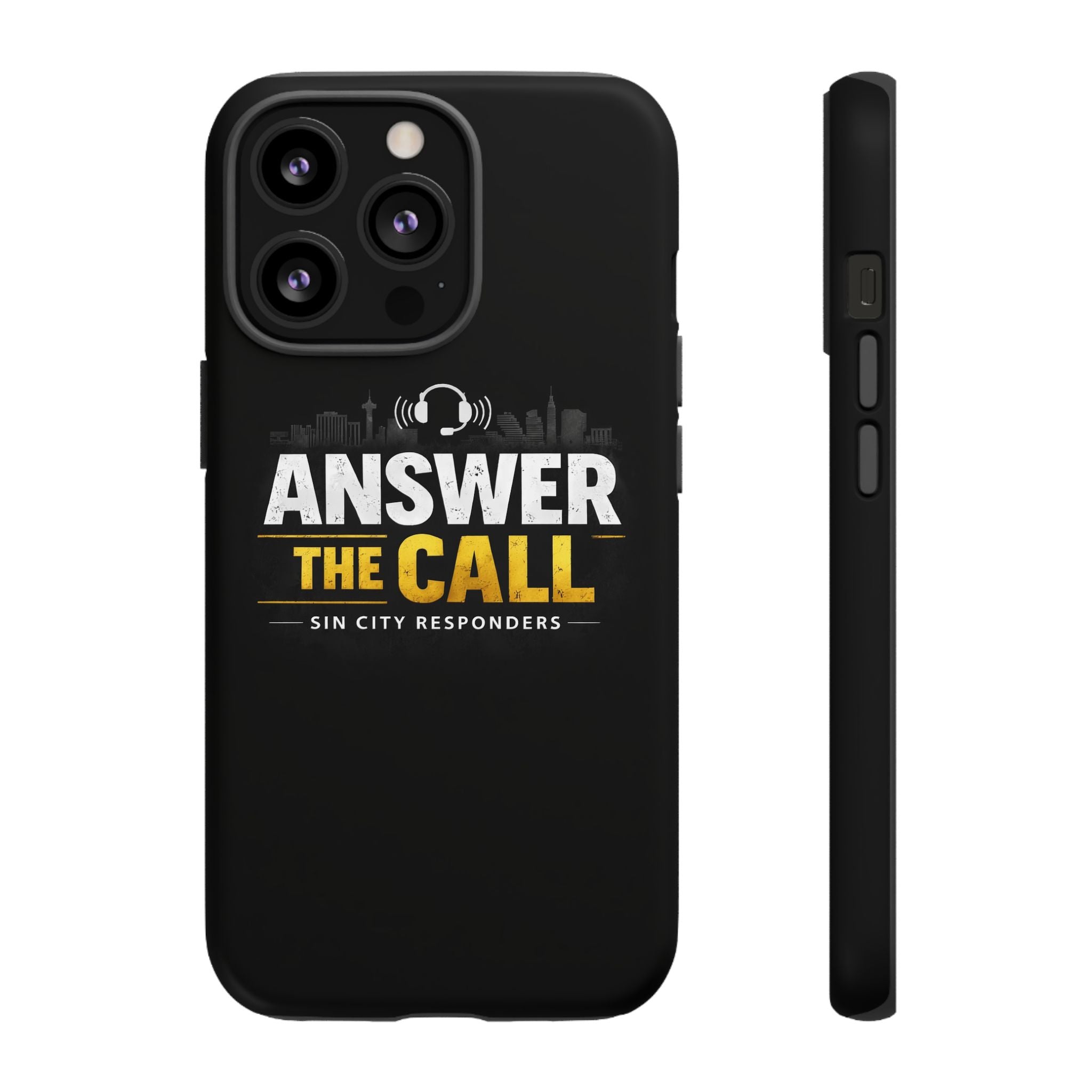 Phone Case - "Answer The Call" Sin City Responders Tough Protective Case