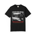 T-Shirt - "Tough on Crime / Never Fear the Dark" Sin City Responders Graphic
