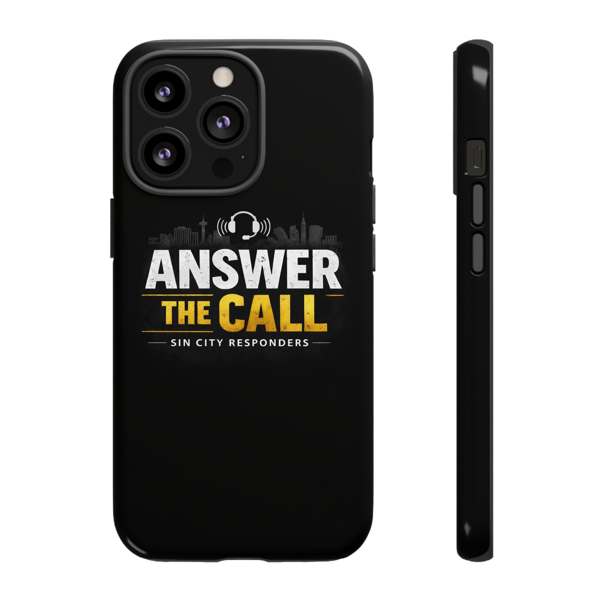Phone Case - "Answer The Call" Sin City Responders Tough Protective Case