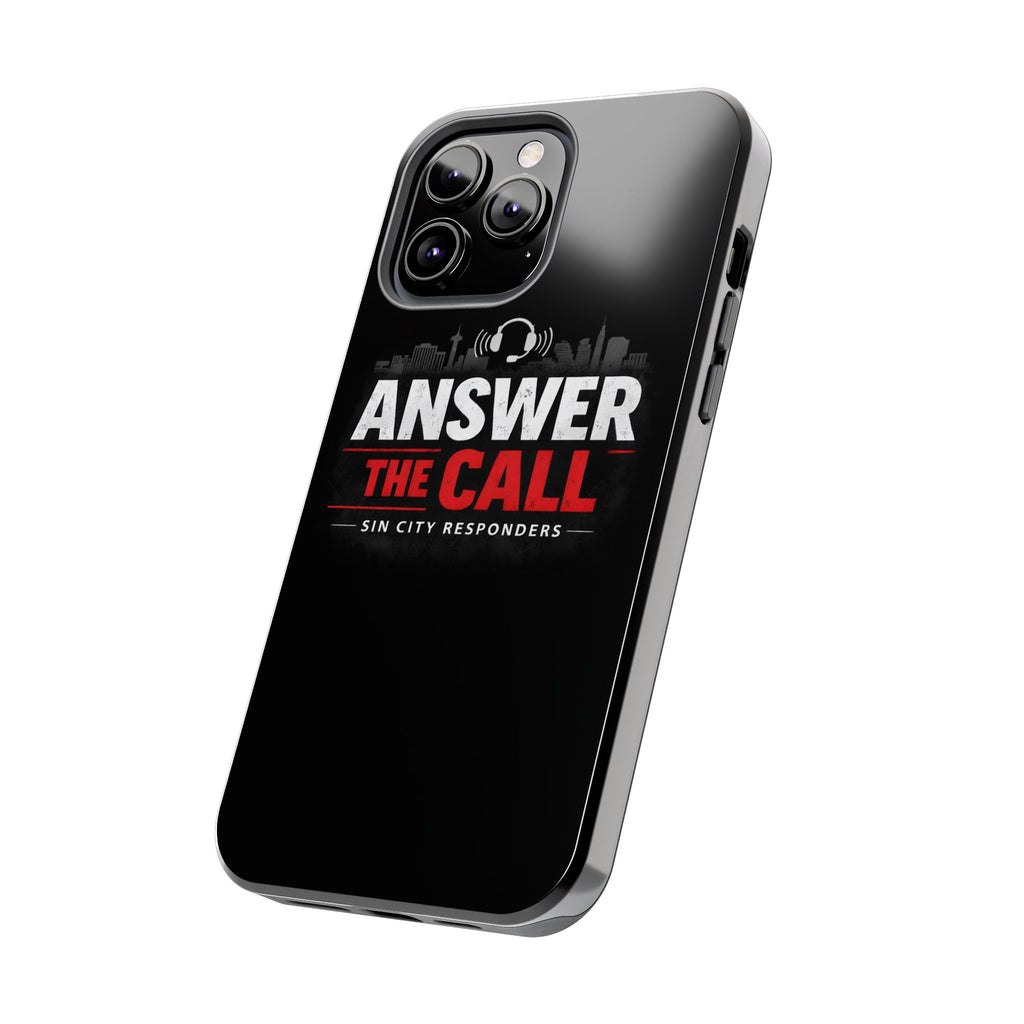 Answer The Call Tough Phone Case — Sin City Responders Protective Cover