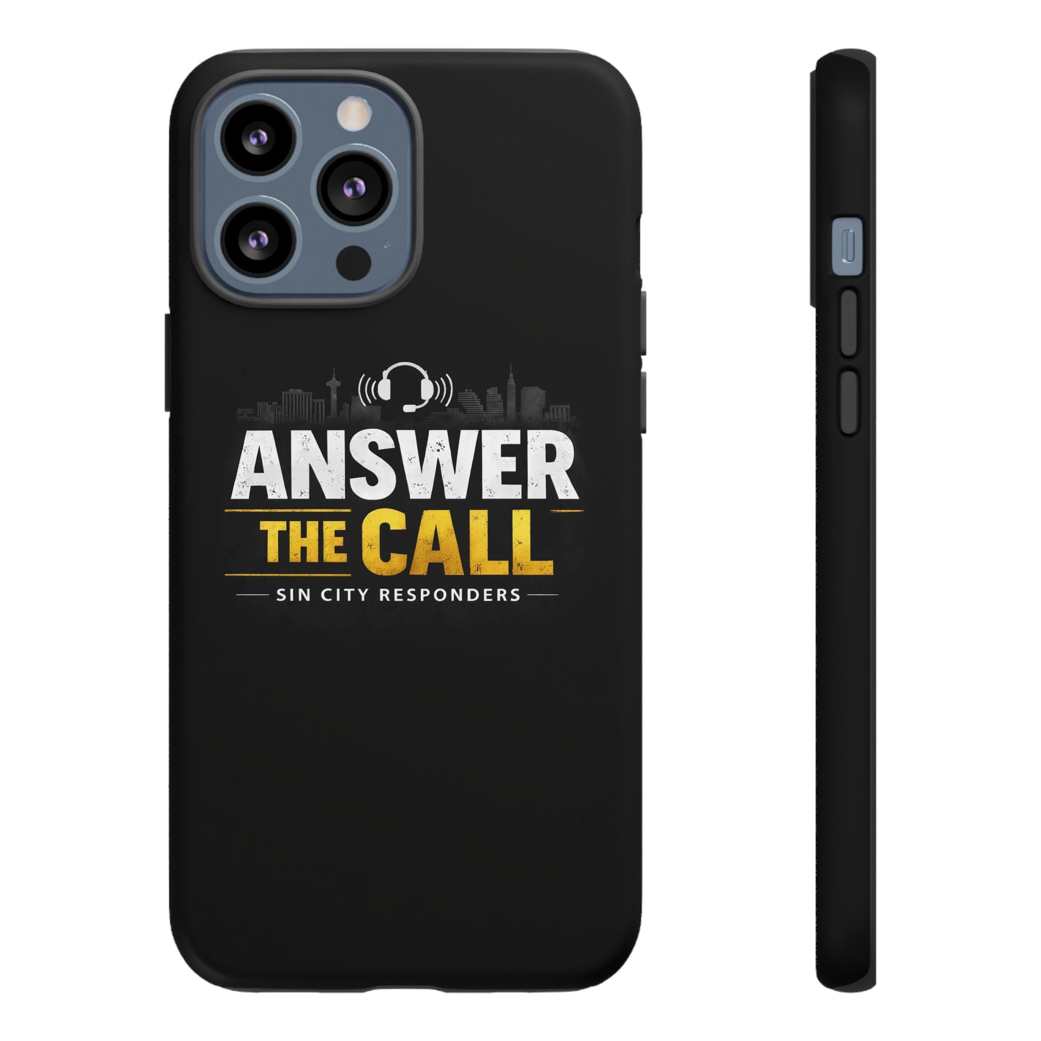 Phone Case - "Answer The Call" Sin City Responders Tough Protective Case