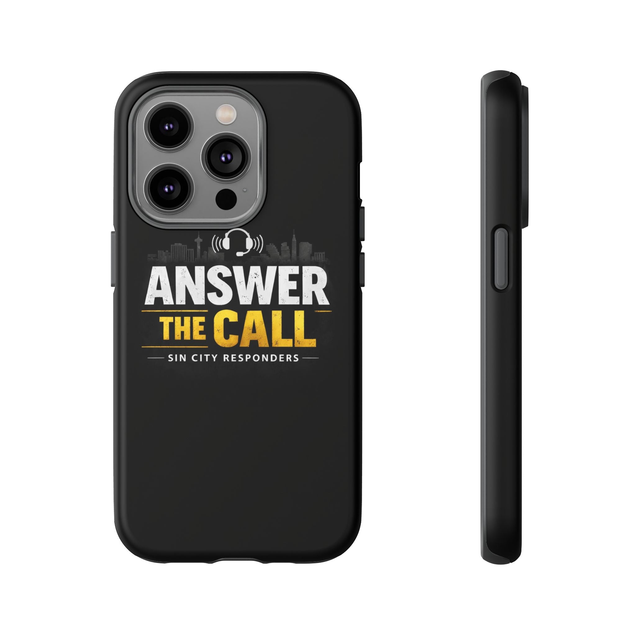 Phone Case - "Answer The Call" Sin City Responders Tough Protective Case
